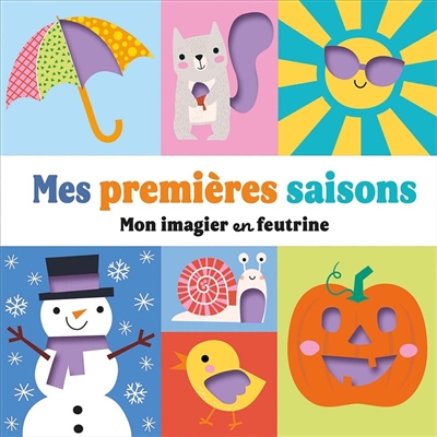 Mes premières saisons : mon...