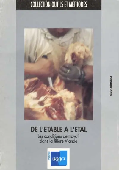 De l'étable à l'étal : les conditions de travail dans la filière bovine