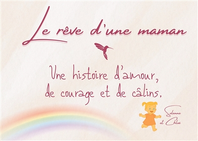 Le rêve d'une maman : Une...