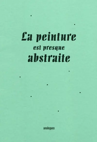 La peinture est presque abstraite