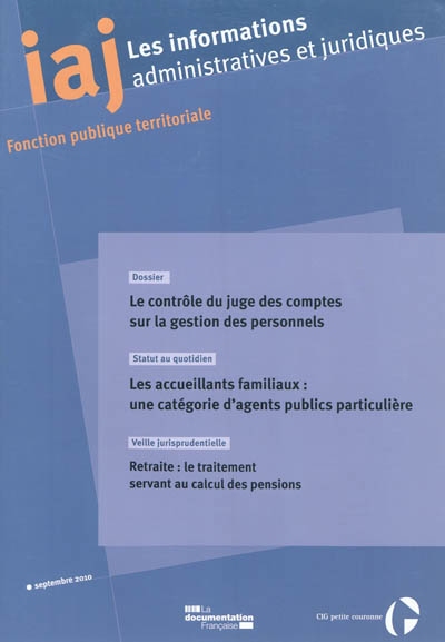 Informations administratives et juridiques, n° 9 (2010). Le contrôle du juge des comptes sur la gestion des personnels