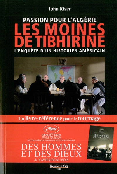 Passion pour l'Algérie : les moines de Tibhirine : l'enquête d'un historien américain