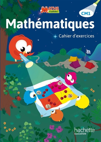 Mathématiques CM1 : cahier d'exercices