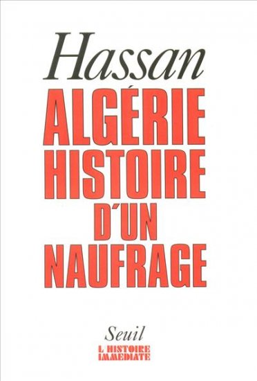 Algérie, histoire d'un naufrage
