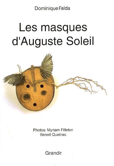 Les masques d'Auguste Soleil