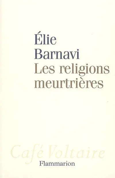 Les religions meurtrières