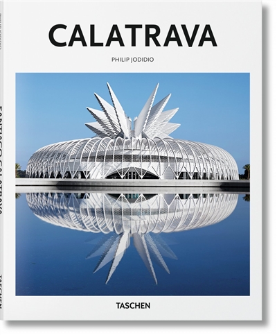 Santiago Calatrava : architecte, ingénieur, artiste