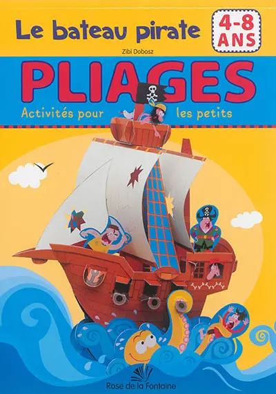 Le bateau pirate : 4-8 ans