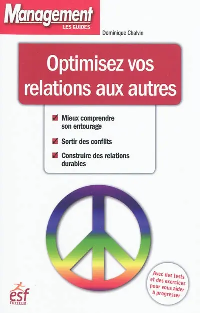 Optimisez vos relations aux autres