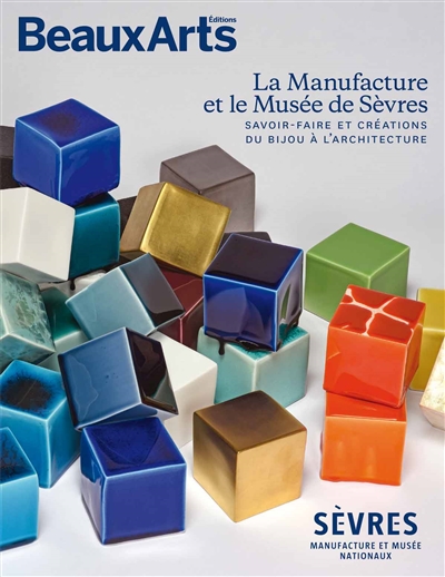 La Manufacture et le Musée de Sèvres : savoir-faire et créations du bijou à l'architecture