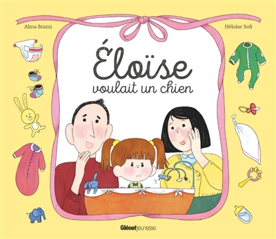 Eloïse voulait un chien, pas un petit frère