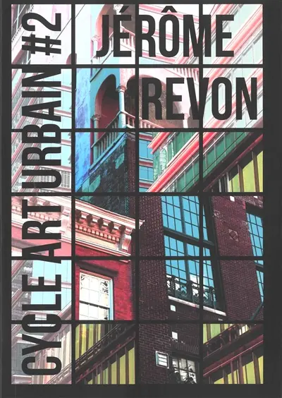 Cycle art urbain #2 : Jérôme Revon