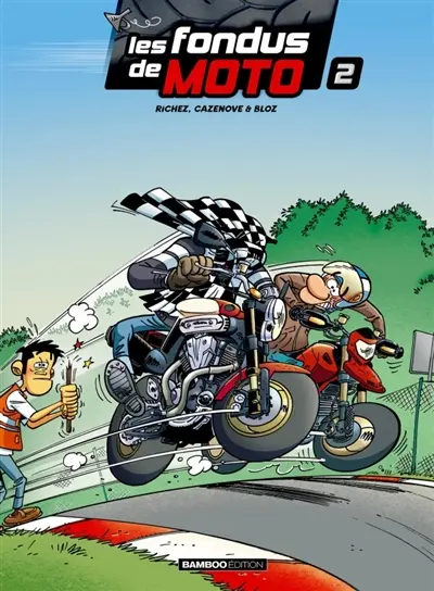 Les fondus de moto. Vol. 2