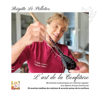 L'Art de la Confiture : Des...