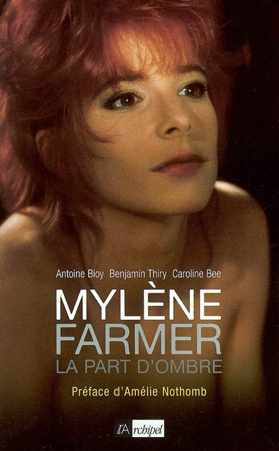 Mylène Farmer, la part d'ombre