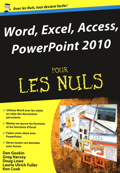 Word, Excel, Access et PowerPoint 2010 pour les nuls