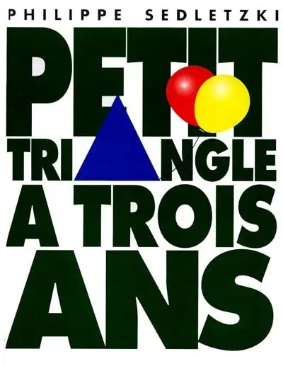 Petit Triangle a trois ans