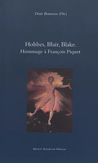 Hobbes, Blair, Blake : hommage à François Piquet