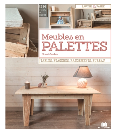 Meubles en palettes : tables, étagères, rangements, bureau