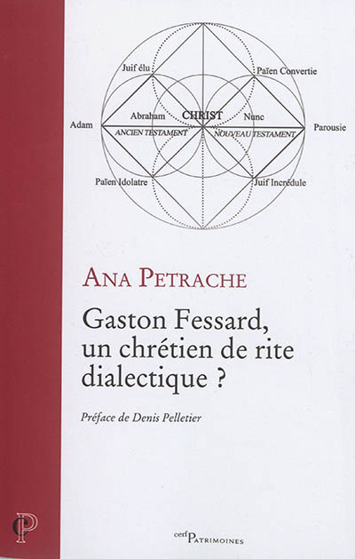 Gaston Fessard, un chrétien de rite dialectique ?