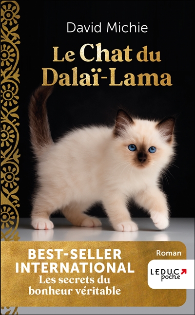 Le chat du dalaï-lama. Vol. 1. Les secrets du bonheur véritable