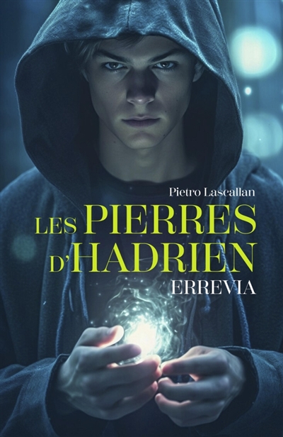 Les Pierres d'Hadrien, tome...