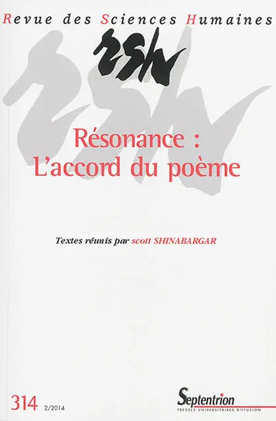 Revue des sciences humaines, n° 314. Résonance : l'accord du poème