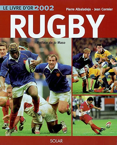 Le livre d'or du rugby 2002