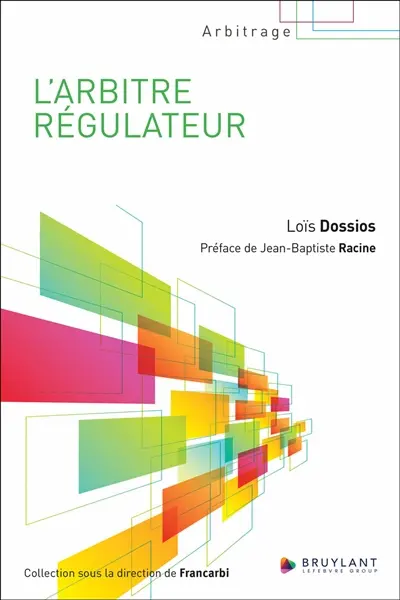 L'arbitre régulateur L'arbitre régulateur