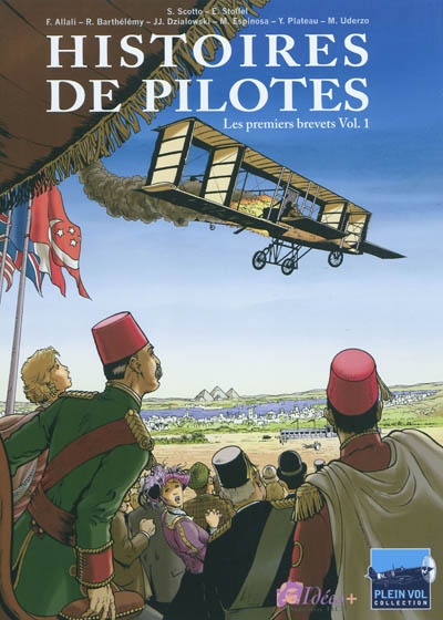 Histoires de pilotes. Vol. 1. Les premiers brevets