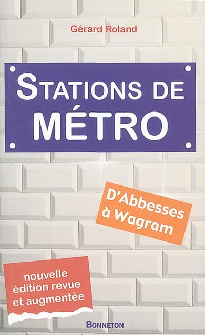 Les stations de métro : d'Abbesses à Wagram
