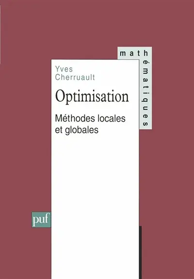 Optimisation, méthodes locales et globales