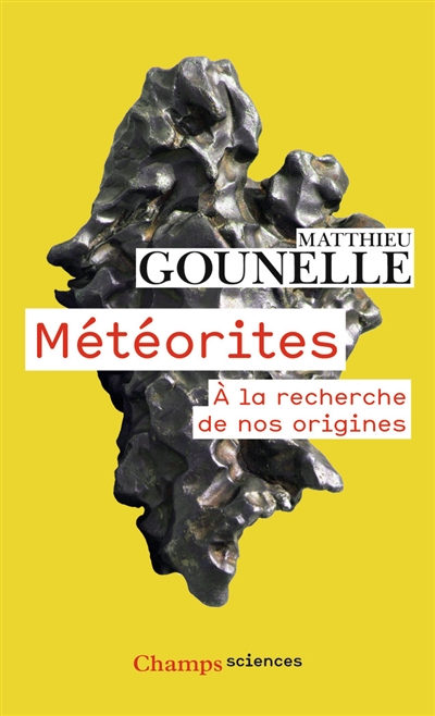 météorites : à la recherche de nos origines