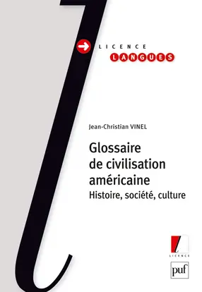 Glossaire de civilisation américaine : histoire, société, culture