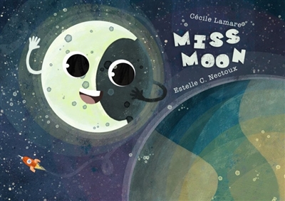 Miss Moon. Madame la Lune