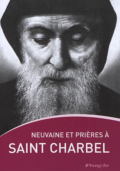 Neuvaine et prières à saint Charbel