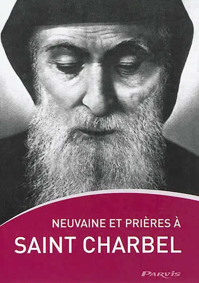 Neuvaine et prières à saint Charbel