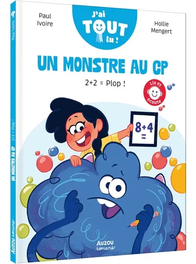 Un monstre au CP. 2 + 2 = plop !