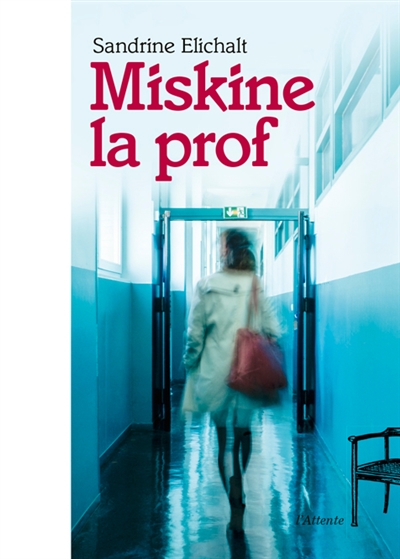 Miskine la prof