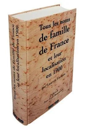 Tous les noms de famille de France et leur localisation en 1900