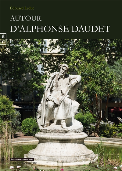 Autour d'Alphonse Daudet : biographie