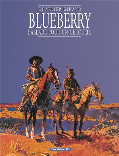 Blueberry. Vol. 15. Ballade pour un cercueil