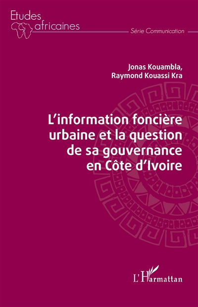 L'information foncière urbaine et la question de sa gouvernance en Côte d'Ivoire