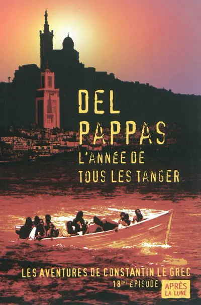 Les aventures de Constantin le Grec. Vol. 18. L'année de tous les Tanger