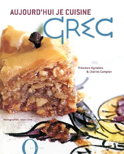 Aujourd'hui je cuisine grec
