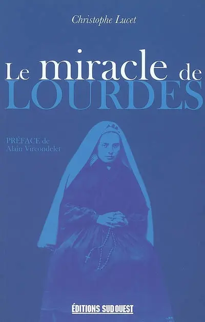 Le miracle de Lourdes