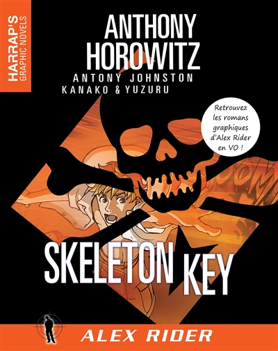 Alex Rider. Vol. 3. Skeleton Key