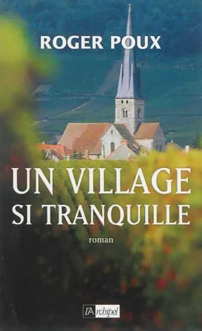 Un village si tranquille
