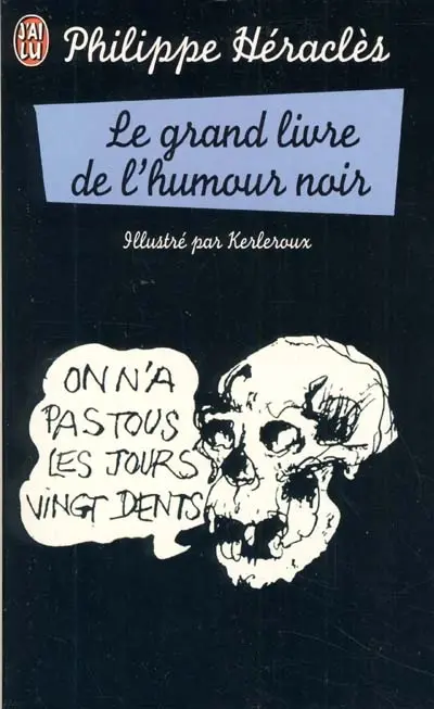 Le grand livre de l'humour noir