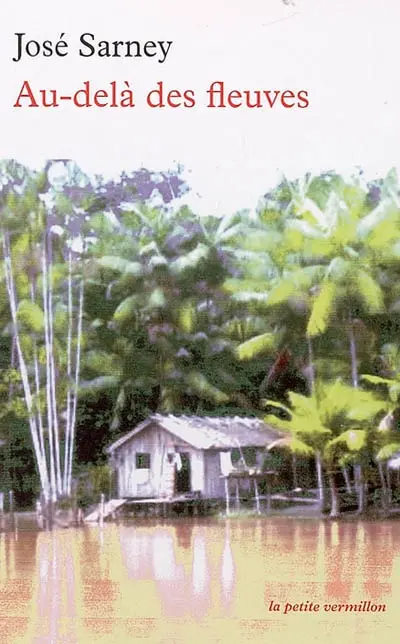 Au-delà des fleuves